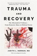 Trauma and Recovery by Judith Herman (Paperback Book)