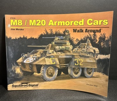 Squadron 27030 M8/M20 Armored Cars Walk Around By Jim Mesko NEW