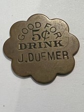 "J. DUEMER" (good for 5&cent; drink - saloon maverick) HAMILTON, OHIO