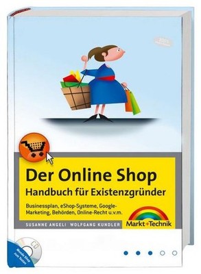 Der Online Shop - Handbuch für Existenzgründer - Begleitende Website mit Be ...