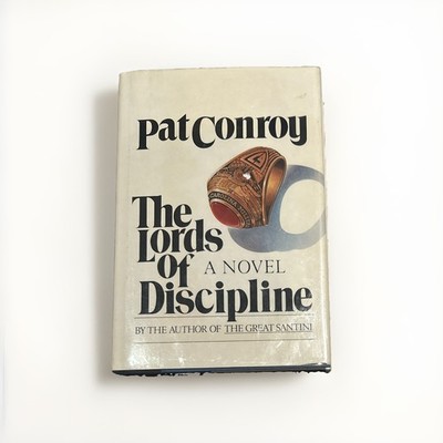 THE LORDS OF DISCIPLINE Pat Conroy 1980 FINE HC/DJ BOOK SIGNED 1st/1st