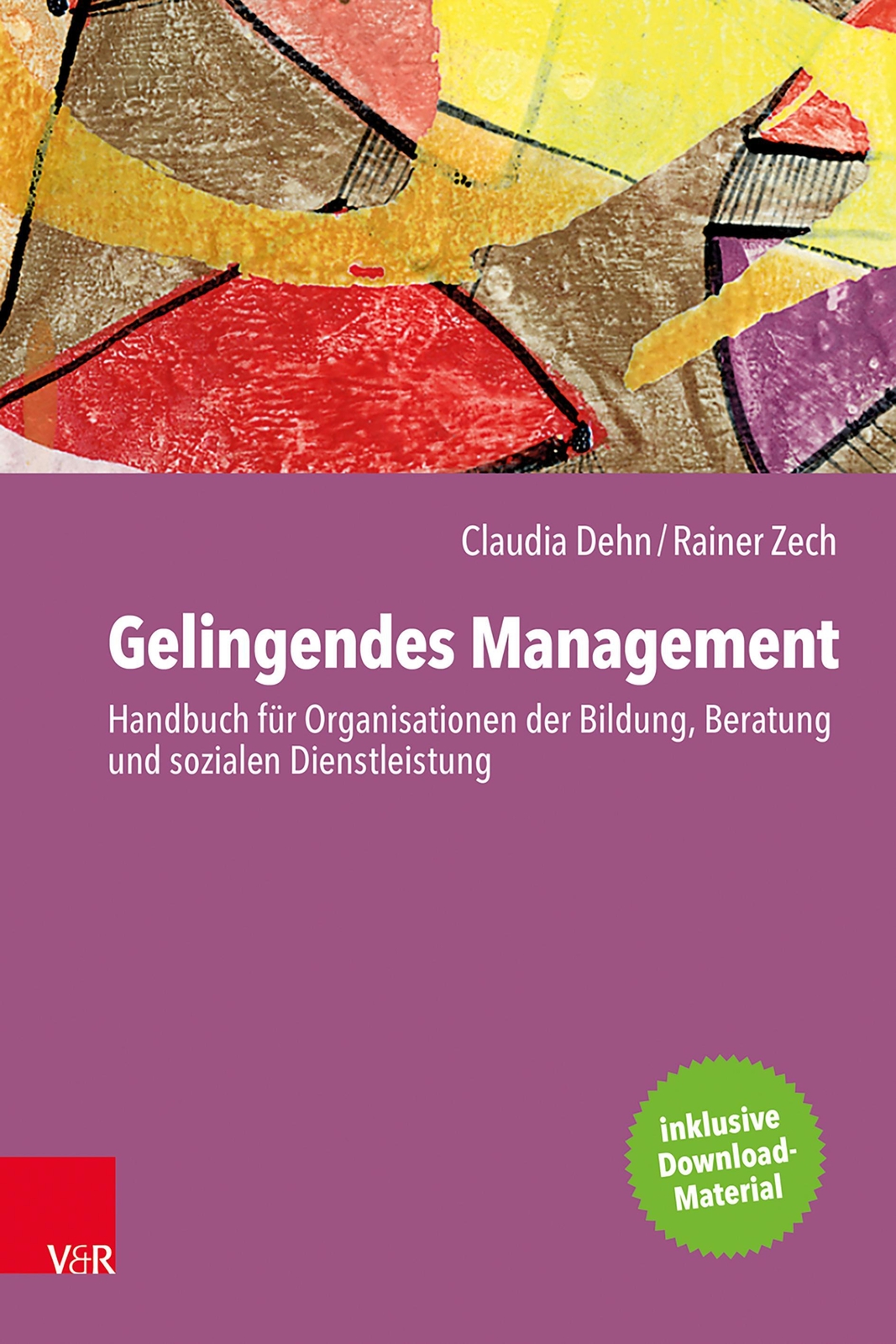 Thumbnail - Claudia Dehn (u. A.) | Gelingendes Management | Taschenbuch | Deutsch