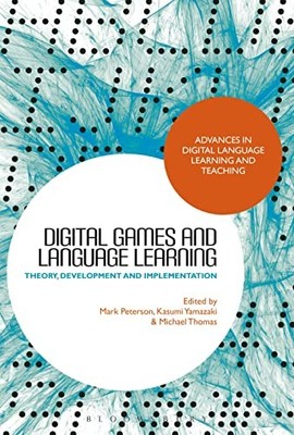 Digital Games and Language Learning : Theory, Developme -  NEW Kasumi Yamazaki 2