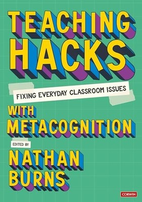 Sage Publications - Teaching Hacks  Fixing Everyday Classroom Issues w - H245z