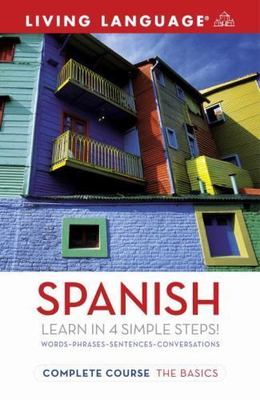 Complete Spanish: The Basics (Coursebook) (Complete Basic Courses)