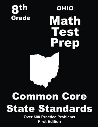 Ohio 8th Grade Math Test Prep: Common Core Learning Standards ...
