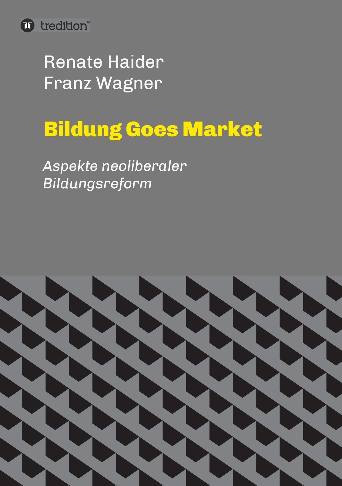Thumbnail - Renate Haider Franz Wagner | Bildung Goes Market | Taschenbuch |