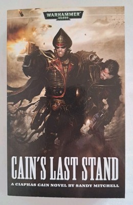Cains Last Stand by Sandy Mitchell (Paperback, 2008)