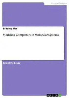 Bradley Tice | Modeling Complexity in Molecular Systems | Taschenbuch | Englisch
