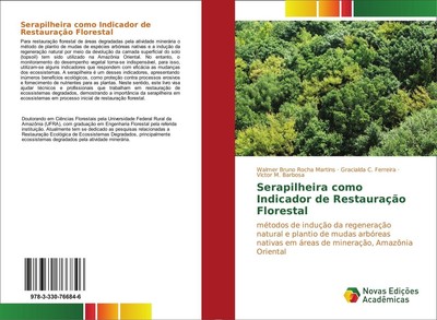 Serapilheira como Indicador de Restauração Florestal Walmer Bruno Rocha Martins