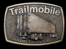 LL19162 VINTAGE 1970s  TRAILMOBILE  TRAILERS OUR NAME CARRIES WEIGHT BUCKLE