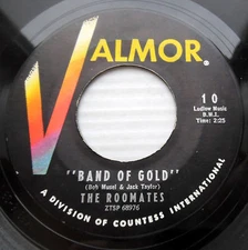 THE ROOMATES Doowop 45 BAND OF GOLD / O BABY LOVE strong VG+ VALMOR    cc1428