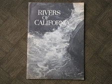 RIVERS OF CALIFORNIA  Booklet - Presented by PG&E Progress - 1st Edition ©1962
