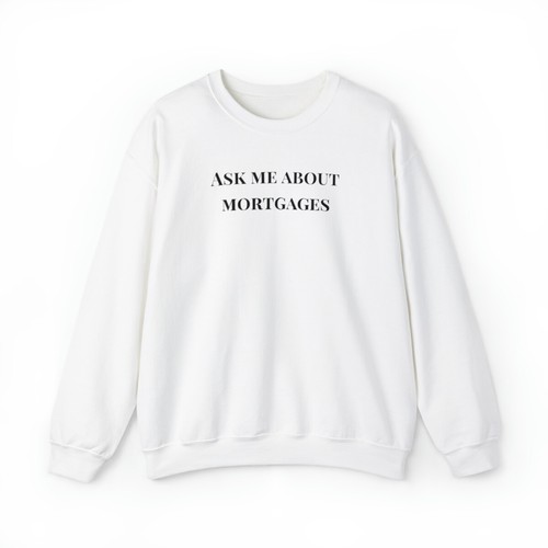 Mortgage Marketing, Ask be About, Loan Officer Sweatshirt, Lender US SHIPPING - Picture 8 of 11