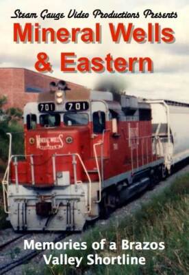 Mineral Wells & Eastern Memories of a Brazos Valley Shortline GP30 701 MW&E