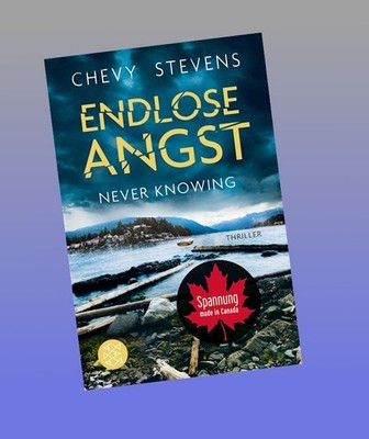 Endlose Angst - Never Knowing Chevy Stevens
