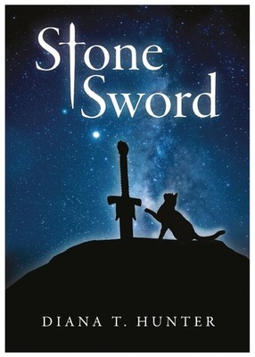 Stone Sword By Diana T. Hunter - New Copy - 9781839527890