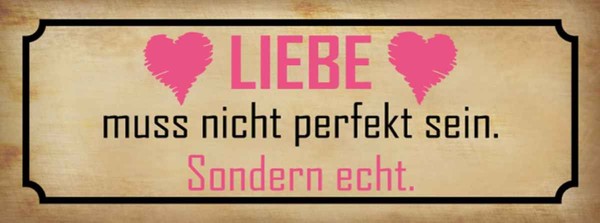 Holzschild 10X27 Cm Liebe Muss Nicht Perfekt Sondern Spruch Zitat Deko Geschenk-image