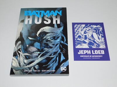 Batman HUSH 2019 Edition TPB Graphic Novel Jeph Loeb SIGNED + REMARK --- JIM LEE