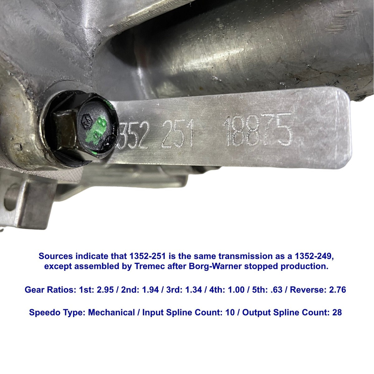 NEW Mustang 5.0 T5 World Class 2.95 1st & .63 5th Tag 1352-251 WC