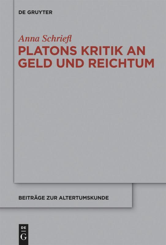 Thumbnail - Anna Schriefl | Platons Kritik An Geld Und Reichtum | Buch | Deutsch