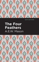 The Four Feathers A. E. W. Mason Taschenbuch Kartoniert / Broschiert Englisch