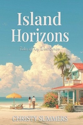 Island Horizons by Christy Summers Paperback Book