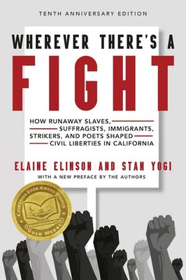 Elaine Elinson (u. a.) | Wherever There's a Fight, 10th Anniversary Edition