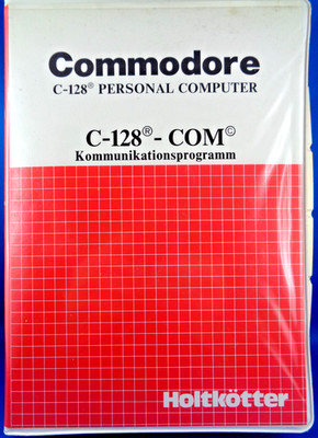 COMMODORE 128 -- C-128 - COM KOMMUNIKATIONSPROGRAMM (HOLTKÖTTER - DISK)