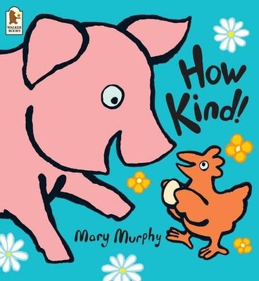 How Kind! by Murphy, Mary 1844284662 FREE Shipping
