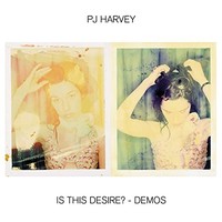 Pj Harvey - Is This Desire - Demos - Vinyl Record - E1177Z