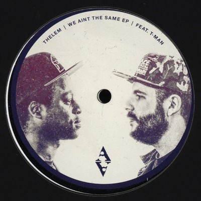 Thelem feat. T-Man - We Ain't The Same (2x12'', EP) (Mint (M)) - 4064736943