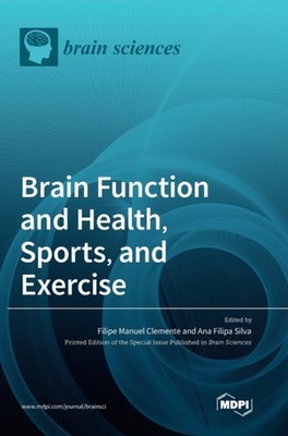 Clemente - Brain Function and Health Sports and Exercise - New hardb - X555z