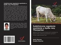 Subkliniczne Zapalenie Wymienia U Byd¿A Rasy Tharparkar Sanjita Sharma