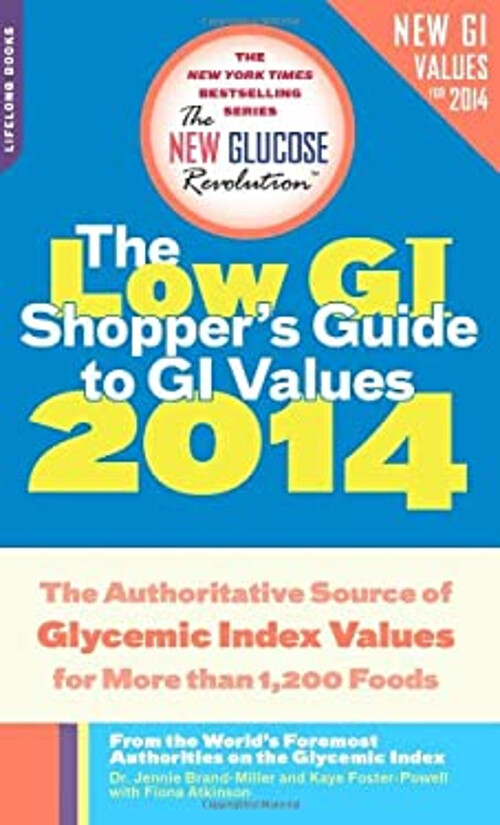 The Low GI Shopper's Guide to GI Values 2014 : The Authoritative