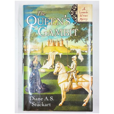 The Queen's Gambit: A Leonardo da Vinci Mystery Ser. #1 by Diane A. S. Stuckart