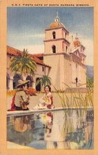 Postcard CA: Fiesta Days, Santa Barbara Mission, California, Vintage Linen