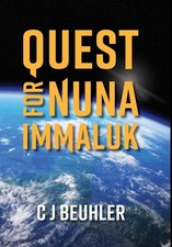 C J Beuhler Quest for Nuna Immaluk (Hardback) (UK IMPORT)