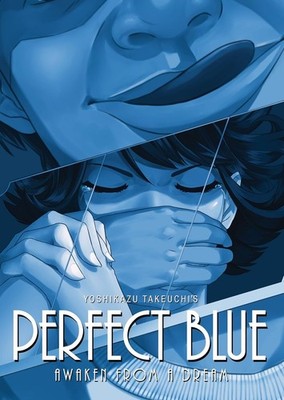 Perfect Blue Awaken from a Dream Light Novel Yoshikazu Takeuchi Anime Manga New