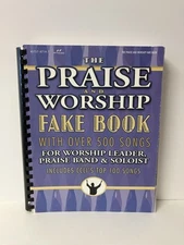 The Praise and Worship Fake Book 500 Songs Leader Band Soloist CCLI Chords Chart