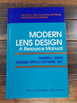 Optical and Electro-Optical Engineering Modern Lens Design Warren Smith HC