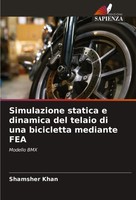 Shamsher Khan | Simulazione Statica E Dinamica Del Telaio Di Una Bicicletta...