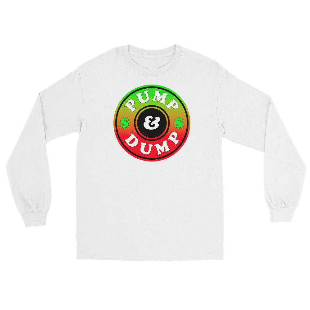 Pump and Dump Crypto Tokens Meme Coins Long Sleeve Shirt