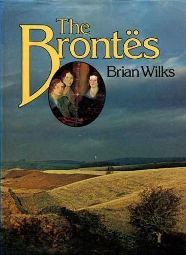 The Brontes By Brian Wilks. 9780600312697