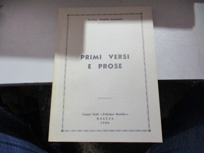 ERSTE VERSE UND PROSA von S.A. GUASTELLA - CENTRO STUDI F. ROSSITTO RAGUSA 1986
