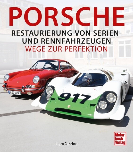 Thumbnail - Porsche - Restaurierung Von Serien-und Rennfahrzeugen Jürgen Gaßebner
