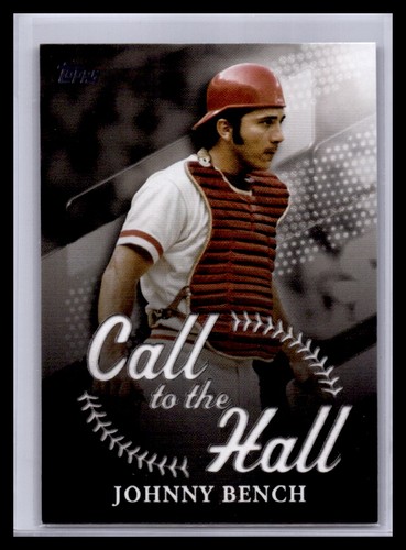 Johnny Bench #CTH-9 2025 Topps Call to the Hall card