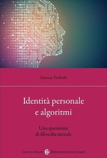 Simona Tiribell Identità personale e algoritmi. Una ques (Paperback) (UK IMPORT)