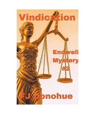 Vindication [Endwell Investigations, Band 2], Donohue, Frank