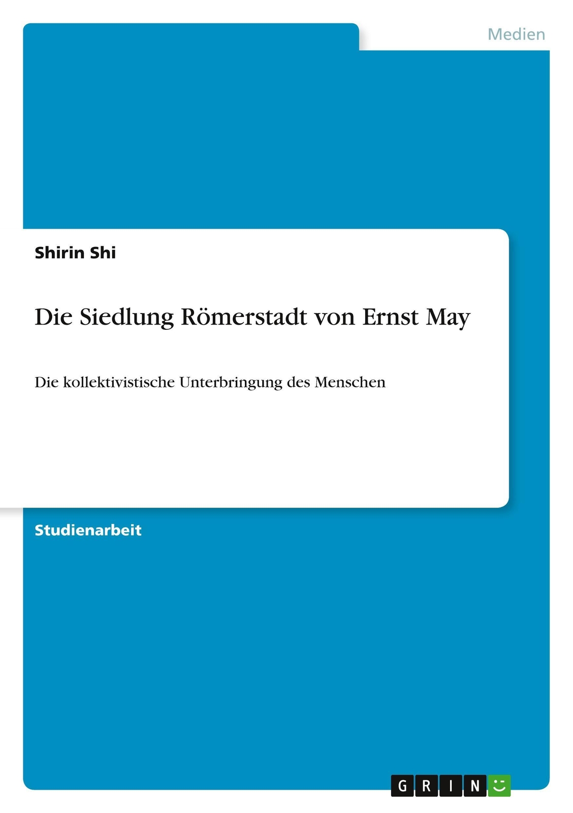 Thumbnail - Die Siedlung Römerstadt Von Ernst May Shirin Shi Taschenbuch Paperback